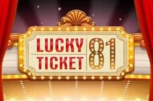 Lucky Ticket 81