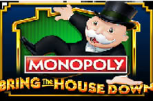 Monopoly Bring the House Down