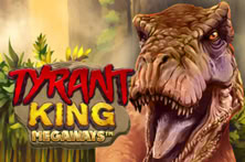 Tyrant King Megaways