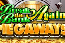 Break Da Bank Again Megaways
