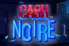 Cash Noire