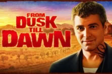 From Dusk Till Dawn