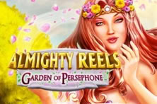 Almighty Reels™ – Garden of Persephone