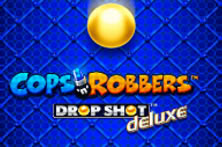 Cops n Robbers Drop Shot