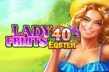 Lady Fruits 40 Easter