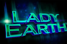 Lady Earth™