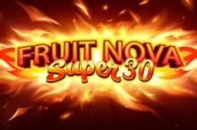 Fruit Super Nova 30