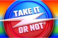 Take It or Not