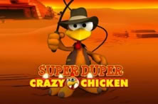 Super Duper Crazy Chicken