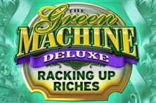 The Green Machine Deluxe: Racking Up Riches
