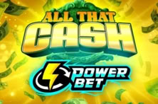 All That Cash Power Bet