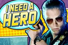 I Need a Hero