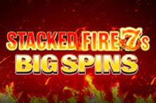Stacked Fire 7s Big Spins