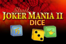 JOKER MANIA 2 STREET DICE