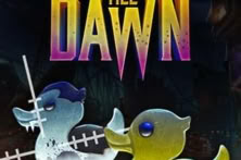 DUCKS TILL DAWN