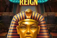 PHARAOH’S REIGN