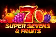 5 Super Sevens & Fruits