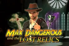 Max Dangerous and the Lost Relics