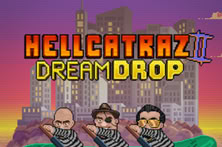 Hellcatraz 2 Dream Drop