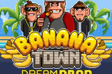 Banana Town Dream Drop