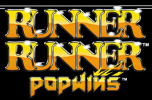 Runner Runner Popwins