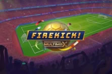 Firekick! MultiMax™