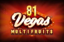 81 Vegas Multi Fruits