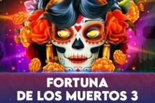 Fortuna De Los Muertos 3