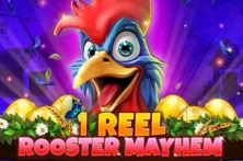 1 Reel – Rooster Mayhem