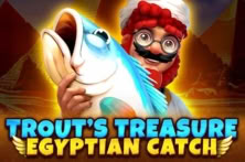 Trout’s Treasure – Egyptian Catch