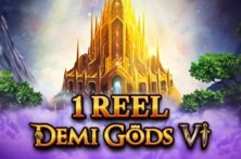1 Reel – Demi Gods VI