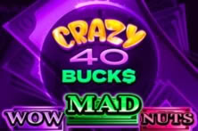 Crazy 40 Bucks