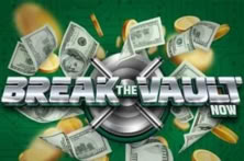 Break The Vault Now