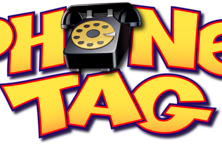 Phone Tag