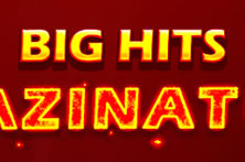 Big Hits Blazinator