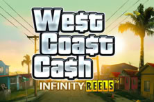 West Coast Cash Infinity Reels