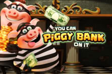 You Can Piggy Bank On It