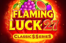 Flaming Luck 27:Classic$$erieS