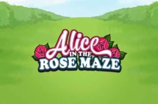 Alice in the Rose Maze