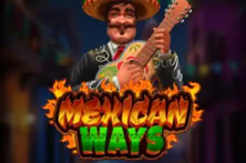 Mexican ways