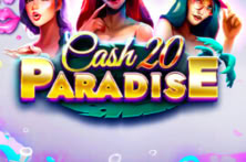 Cash 20 Paradise