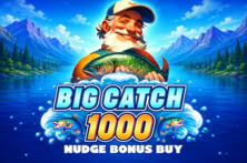 Big Catch 1000 Nudge Bonus Buy