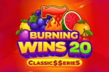 Burning Wins 20: Classic$$erieS