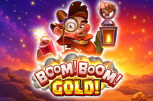 Boom! Boom! Gold!