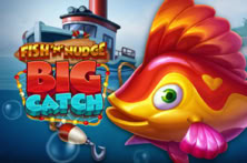 Fish 'n' Nudge Big Catch