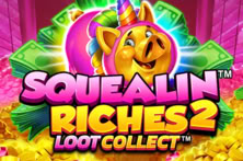 Squealin Riches 2™