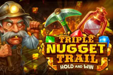 Triple Nugget Trail Hold and Win