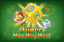 Super Hoo Hey How