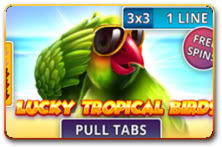 Lucky Tropical Birds Pull Tabs