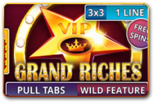 Grand Riches Pull Tabs